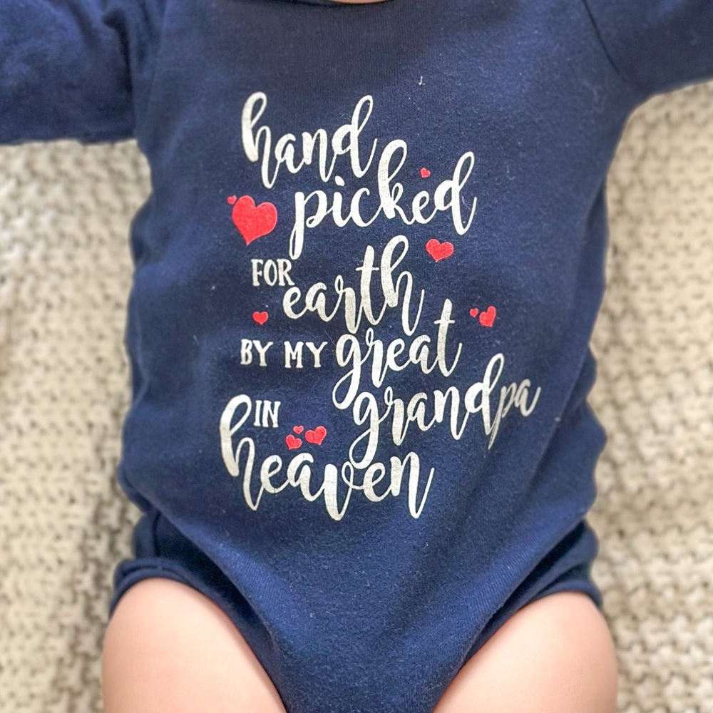 “Handpicked for earth by my great grandfather in heaven” indie size 12 mo EUC
